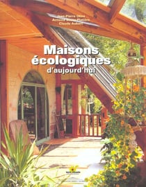 Maisons ecologiques d'aujourd'hui