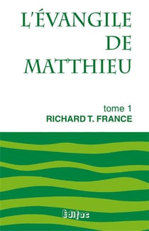 L'évangile de Matthieu t.1 - commentaire évangélique de la bible