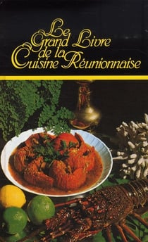 Grand livre de cuisine reunionnaise