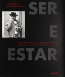 Ser e estar. images de la communaute portugaise en france