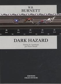 Dark hazard