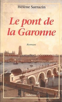 Le pont de la garonne