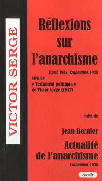 Réflexions sur l'anarchisme - actualité de l'anarchisme