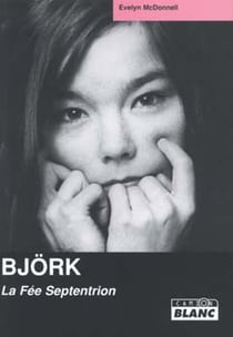 Björk - la fée septentrion