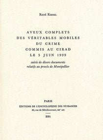 Aveux complets des veritables mobiles du crime commis