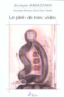 Le plein de mes vides