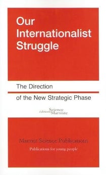 Our internationalist struggle - the direction of the new strategic phase