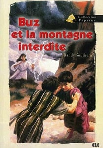 BUZ ET LA MONTAGNE INTERDITE