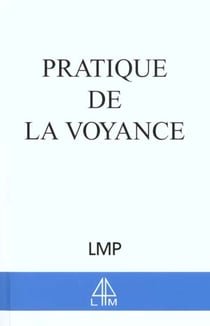 Pratique de la voyance