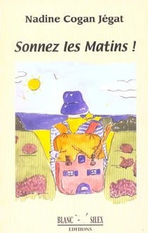 Sonnez les matins