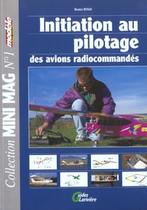 Initiation au pilotage des avions radiocommandes