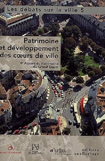 Patrimoine et développement des coeurs de ville