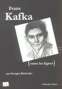 Franz kafka entre les lignes