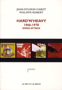 Hard'n'heavy - 1966-1978 sonic attack