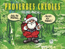 Proverbes créoles vus par Pancho t.1