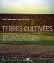 LES CAHIERS DE L'ECOLE DE BLOIS : terres cultivées