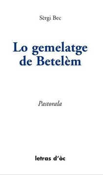 Lo gemelatge de betelem pastorala