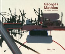 Georges Mathieu - les années 1960-1970
