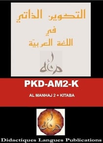 Pkd am2-k : al-manhaj 2 niveau intermédiaire + kitaba