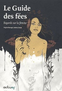 Le guide des fées - regards sur la femme