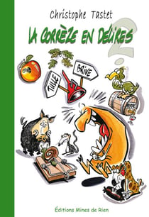 La Corrèze en délires