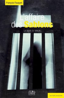 L'affaire des sablons: la main du malin