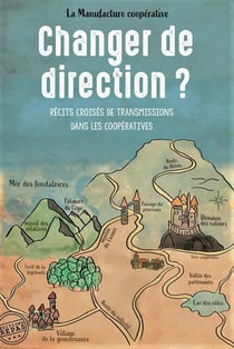 Changer de direction ? récits croisés de transmissions dans les coopératives