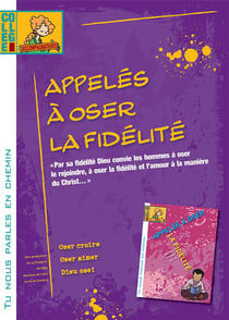 Tu nous parles en chemin - college - appeles a oser la fidelite - animateur