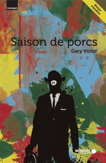 Une saison de porcs