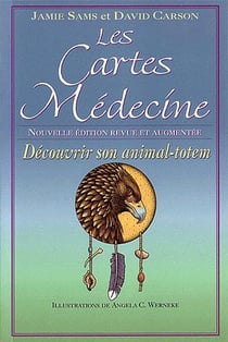 Les cartes médecine - découvrir son animal-totem (édition 2010)