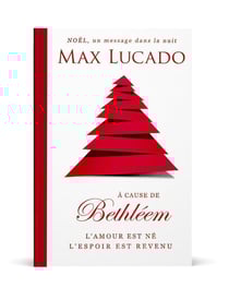 À cause de Bethléem - l'amour est né, l'espoir est revenu