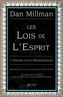 Les lois de l'esprit - l'histoire d'une métamorphose