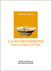 Nutrithérapie - médecine des supplements alimentaires