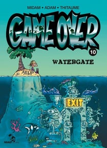 Game over Tome 10 : Watergate