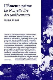 L'émeute prime - la nouvelle ère des soulèvements