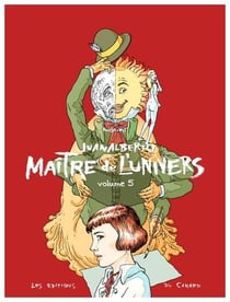 Juanalberto - maître de l'univers Tome 5
