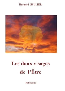 Les doux visages de l'être