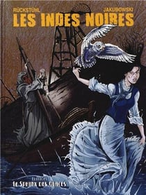 Jules Verne et ses voyages Tome 2 : les Indes noires