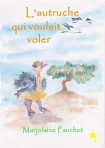 L'autruche qui voulait voler