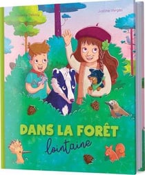 Dans la forêt lointaine