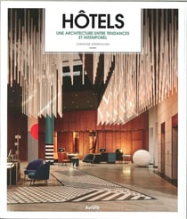 Hotels - une architecture entre tendance et intemporel