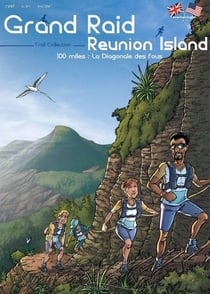 Grand raid : Reunion island - 100 miles : la diagonale des fous