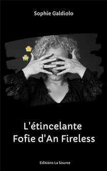 L'étincelante fofie d'an fireless