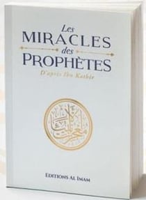 Les miracles des prophètes