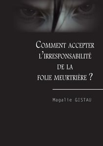 COMMENT ACCEPTER L'IRRESPONSABILITÉ PÉ