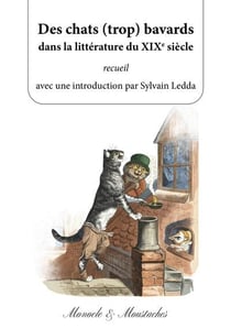 Des chats (trop) bavards dans la littérature du xixe siècle