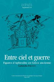 Kernos : entre ciel et guerre - figures d'Aphrodite en Grèce ancienne