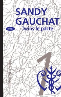 Twins Tome 3 - le pacte