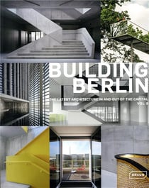 Building berlin v.8 - the latest architecture in and out of the capital