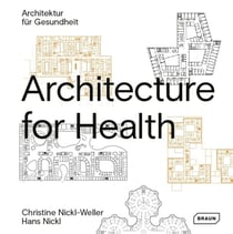 Architecture for health - architectur für Gesundheit
